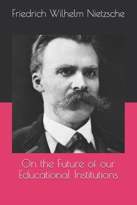 On the Future of our Educational Institutions B08R7PX1HJ Book Cover