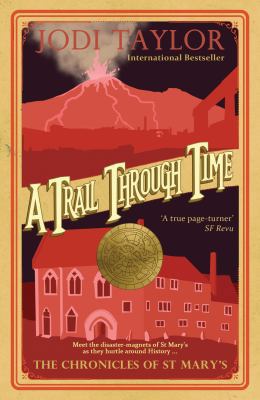 A Trail Through Time (Chronicles of St. Mary's) 1910939498 Book Cover