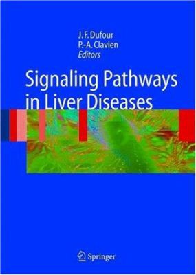 Signaling Pathways in Liver Diseases 3540229345 Book Cover