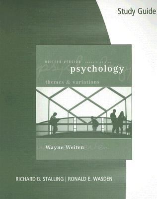 Study Guide for Weiten’s Psychology: Themes and... 0495319287 Book Cover