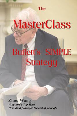 The MasterClass: Buffett's SIMPLE Strategy 1983485268 Book Cover