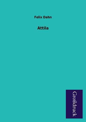 Attila [German] 3955841561 Book Cover