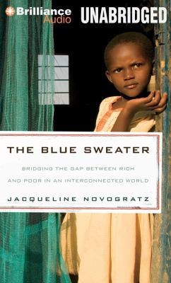 The Blue Sweater: Bridging the Gap Between Rich... 1480540846 Book Cover