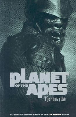 Planet of the Apes: The Human War 156971584X Book Cover