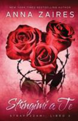 Stringimi a Te [Italian] 1631422189 Book Cover