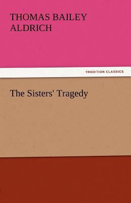 The Sisters' Tragedy 3842438206 Book Cover