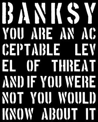 Banksy: You Are an Acceptable Level of Threat a... 1908211083 Book Cover