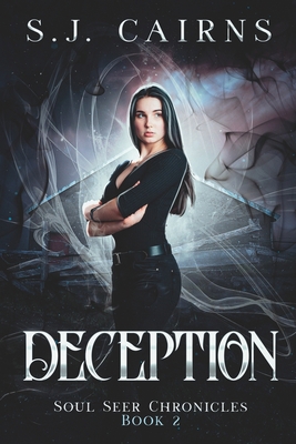 Deception: Soul Seer Chronicles, Book 2 1778242642 Book Cover