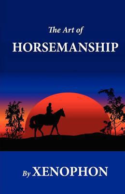 The Art of Horsemanship 1449561985 Book Cover