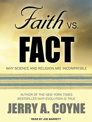Faith Versus Fact: Why Science and Religion Are... 149451530X Book Cover