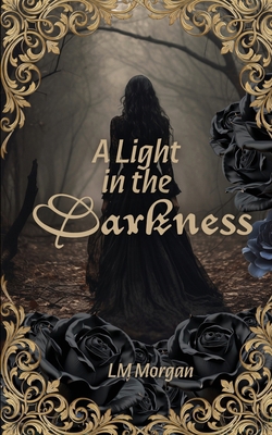 A Light in the Darkness 191866014X Book Cover