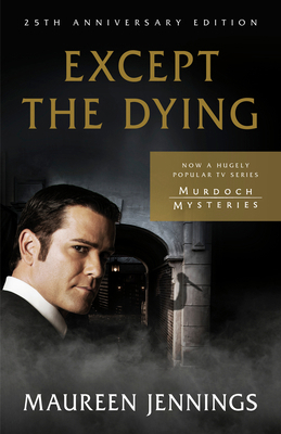 Except the Dying: 25th Anniversary Edition 0771000502 Book Cover