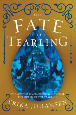 The Fate of the Tearling: A Novel (Queen of the... 0062458876 Book Cover