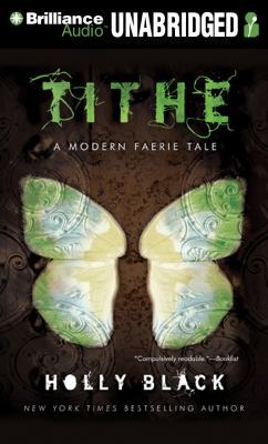 Tithe: A Modern Faerie Tale 1455813230 Book Cover