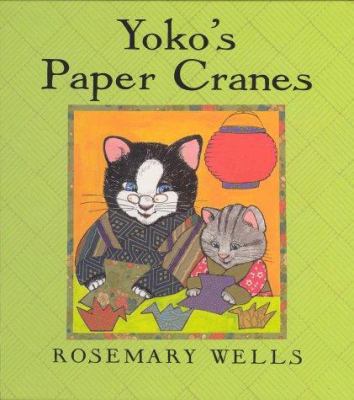 Yoko's Paper Cranes 0786807377 Book Cover