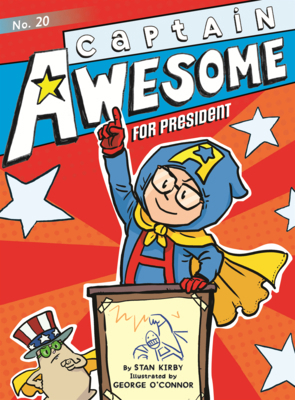 Captain Awesome for President B0GMZ9H1MK Book Cover