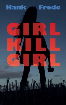 Girl Kills Girl            Book Cover