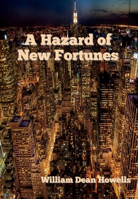 A Hazard of New Fortunes 1647997151 Book Cover