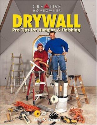 Drywall: Pro Tips for Hanging & Finishing 1580110673 Book Cover