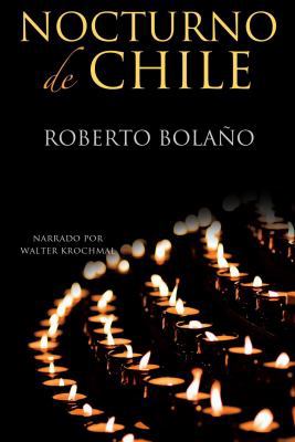 Nocturno de Chile 1449809510 Book Cover