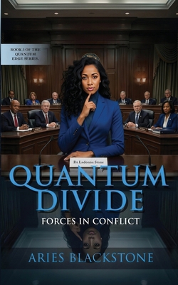 Quantum Divide: Forces in Conflict 1961984199 Book Cover
