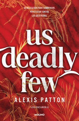 Us Deadly Few (Spanish Edition) [Spanish] 8427256701 Book Cover