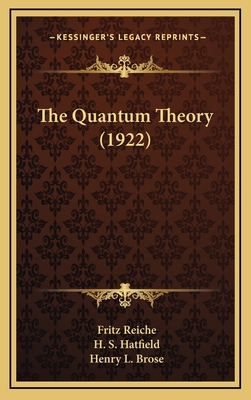 The Quantum Theory (1922) 1164255681 Book Cover