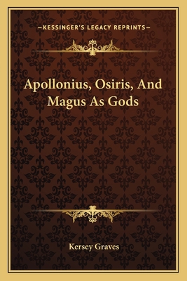 Apollonius, Osiris, And Magus As Gods 1162820608 Book Cover