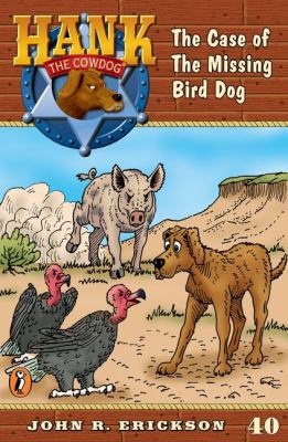 The Case of the Missing Bird Dog 0613502795 Book Cover