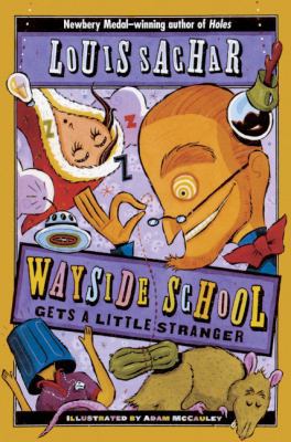 Wayside School Gets a Little Stranger 0613866908 Book Cover