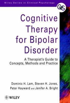 Cognitive Therapy for Bipolar Disorder: A Thera... 0471979457 Book Cover