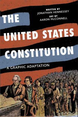 The United States Constitution: A Graphic Adapt... 0809094703 Book Cover