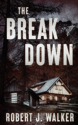 The Break Down B09KN9XJH5 Book Cover