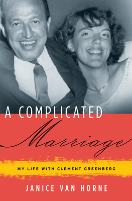A Complicated Marriage: My Life with Clement Gr... 1582438218 Book Cover