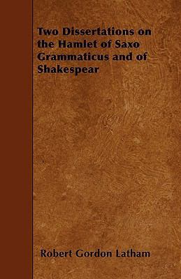 Two Dissertations on the Hamlet of Saxo Grammat... 1445557592 Book Cover