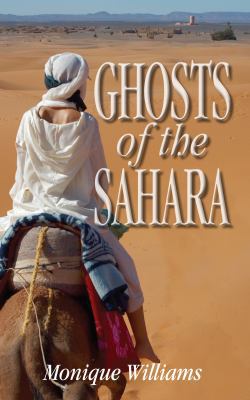 Ghosts of the Sahara 0578124939 Book Cover