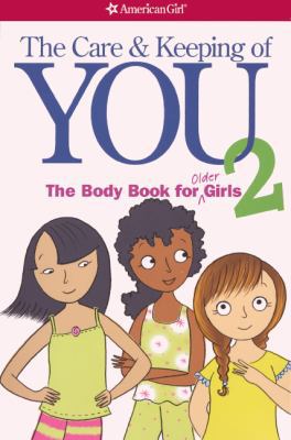 The Care and Keeping of You 2: The Body Book fo... 0606315764 Book Cover