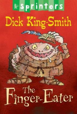 The Finger-Eater (Sprinters) 1844281272 Book Cover
