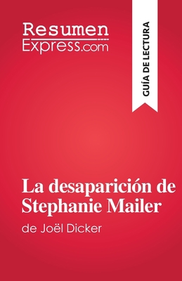 La desaparición de Stephanie Mailer: de Joël Di... [Spanish] 2808698526 Book Cover