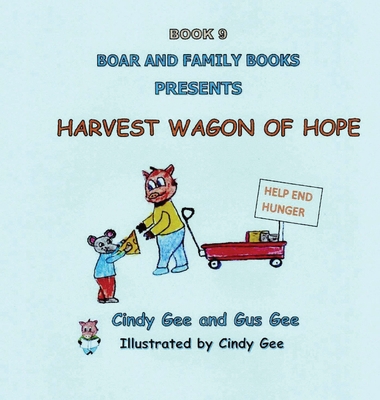 Harvest Wagon of Hope: Book 9            Book Cover