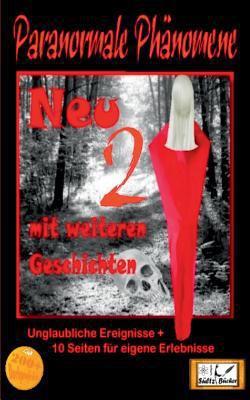 Paranormale Phänomene - Teil 2 - Geschichten, d... [German] 3746091624 Book Cover