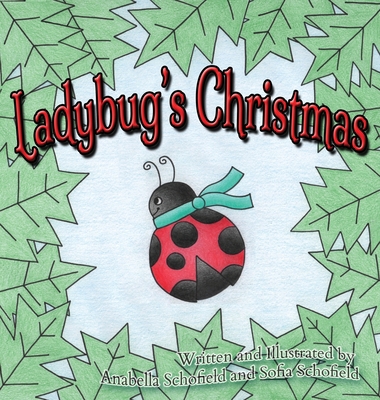 Ladybug's Christmas 1949598160 Book Cover