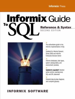 Informix Guide to SQL: Reference and Syntax (2n... 0130161667 Book Cover