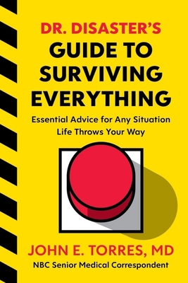 Dr. Disaster's Guide to Surviving Everything: E... 035849480X Book Cover