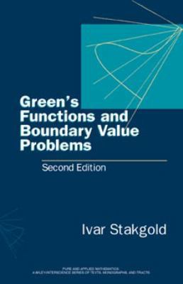 Green's Functions and Boundary Value Problems, ... 0471610224 Book Cover