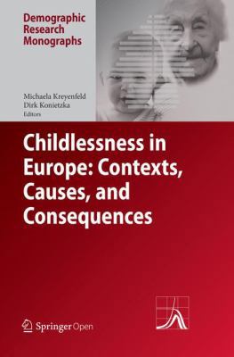 Childlessness in Europe: Contexts, Causes, and ... 3319831089 Book Cover