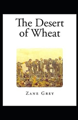 Paperback The Desert of Wheat Illustrated Book