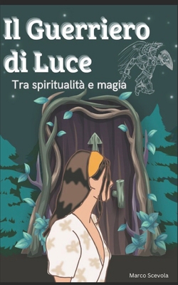 Il guerriero di luce [Italian]            Book Cover