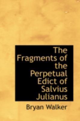 The Fragments of the Perpetual Edict of Salvius... 0559394144 Book Cover