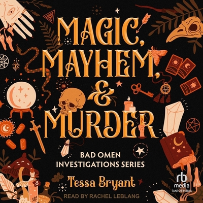 Magic, Mayhem & Murder B0DBJT5YCZ Book Cover